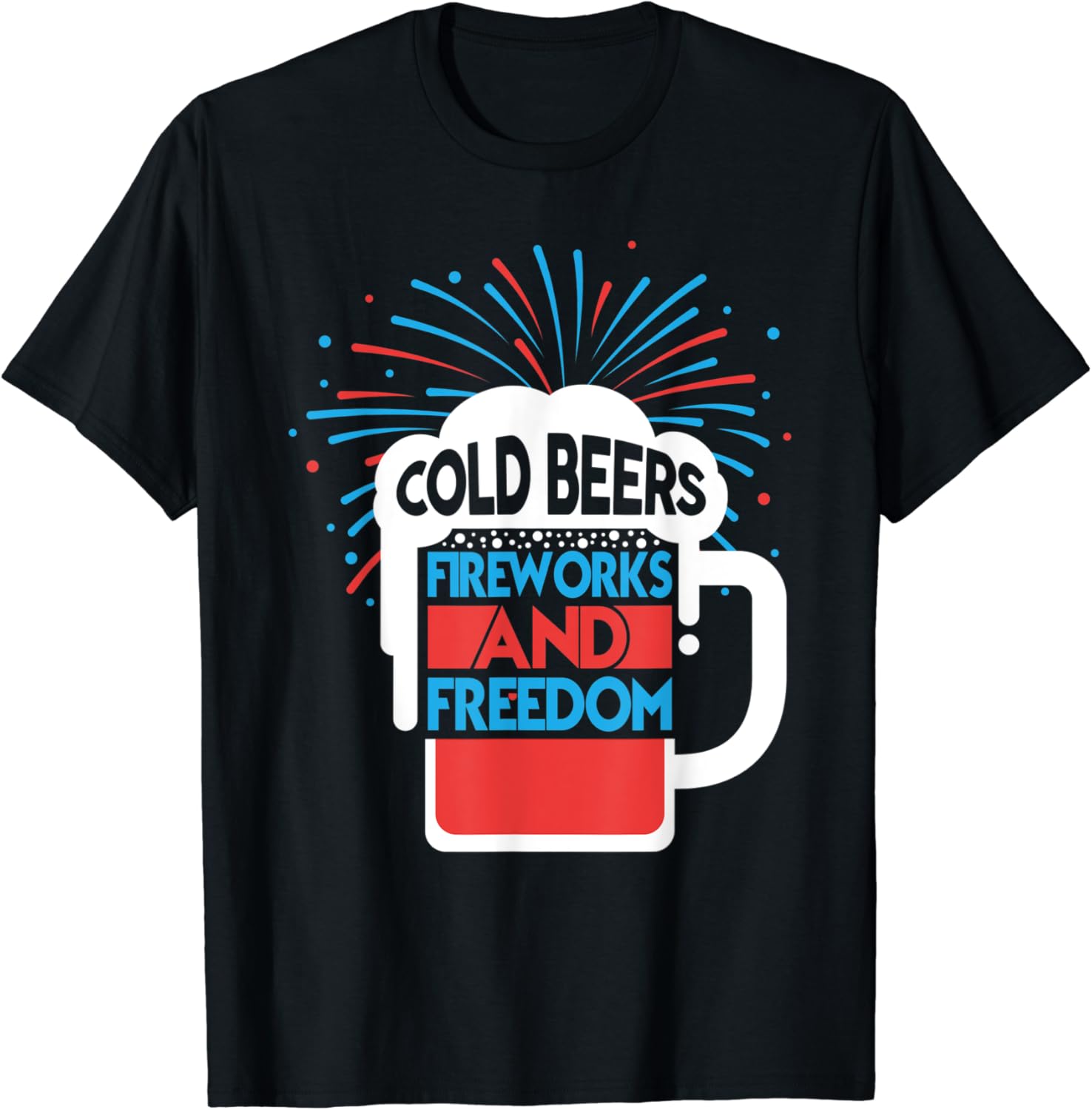 4th of July Beer, Beer Fireworks Freedom TShirt Amazon.co.uk Fashion